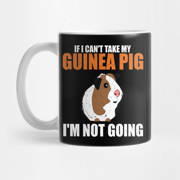 If I Can't Take My Guinea Pig, I'm Not Going Funny by theperfectpresents